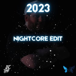 2023 (Nightcore Edit)