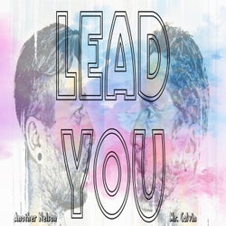 Lead You