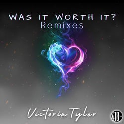 Was It Worth It (The Remixes)