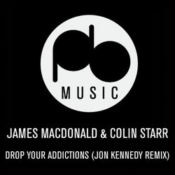 Drop Your Addictions (Jon Kennedy Remix)