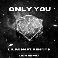 Only You (Remix)