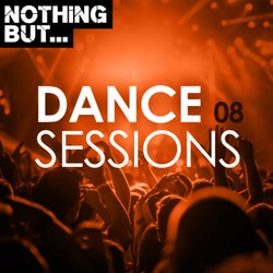 Nothing But... Dance Sessions, Vol. 08