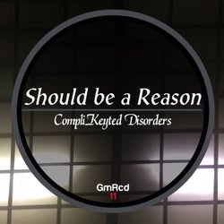 Should Be a Reason