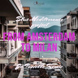 From Amsterdam To Milan (Jo Paciello Remix)