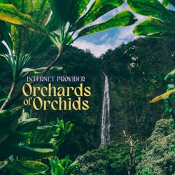 Orchards of Orchids