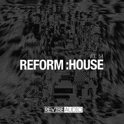 Reform:House, Vol. 54