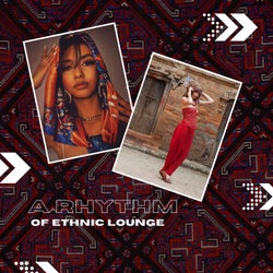 A Rhythm of Ethnic Lounge