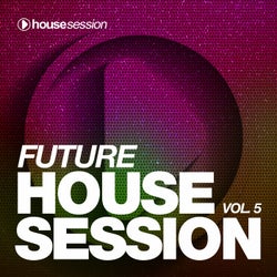 Future Housesession Vol. 5