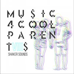 Music 4 Cool Parents - VOL.VIII