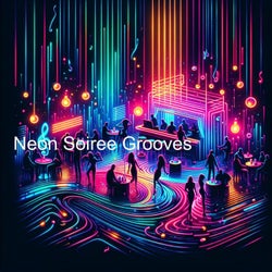 Neon Soiree Grooves