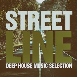 Street Line (Deep House Music Selection)
