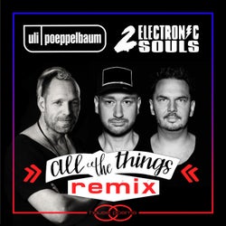All The Things (Uli Poeppelbaum Mix)