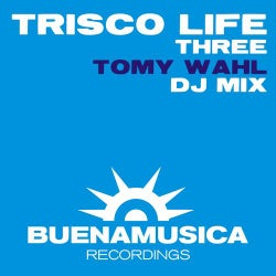 Trisco Life Three / Part 2 / Tomy Wahl DJ Mix