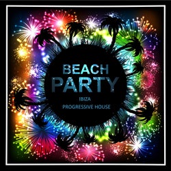Beach Party Ibiza Progressive House