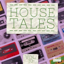 House Tales, Vol. 10