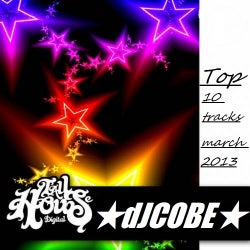 DJCOBE - top 10 tracks march 2013