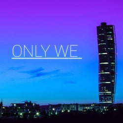 Only We