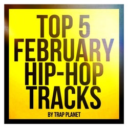 Top 5 February Hip-Hop Tracks