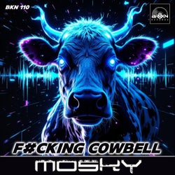 F#cking Cowbell (Original Mix)