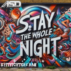 Stay The Whole Night