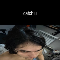 Catch U
