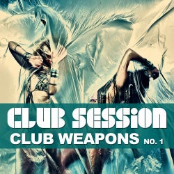 Club Session Pres. Club Weapons No. 1