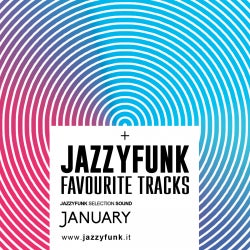 JazzyFunk Favourite Tracks JAN 2016