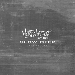 Slow Deep