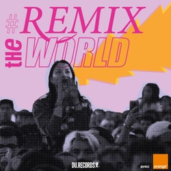 REMIX THE WORLD (Remix)