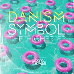 Danism Feauring Symbol - The Higher EP
