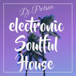 Electronic Soulful House