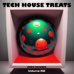 Cubic Tech House Treats Volume 52