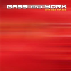 Bass and York (Unmixed Tracks)