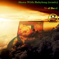 Down with Babylong (Remix)