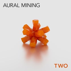 Aural Mining Two