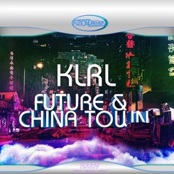 Future + China Town EP