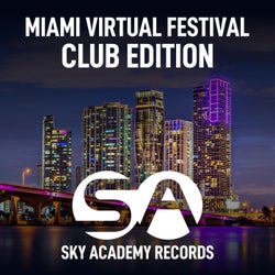 Miami Virtual Festival (Club Edition)