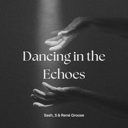 Dancing In The Echoes (Radio Edit)
