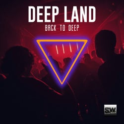 Deep Land (Back To Deep)