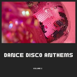 Dance Disco Anthems 2024, Vol. 2