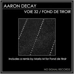 Voie 32 / Fond De Tiroir