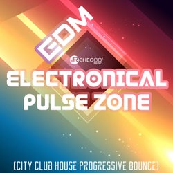 EDM Electronical Pulse Zone (City Club House Progressive Bounce)