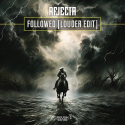 Followed - Louder Edit