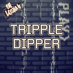 Tripple Dipper