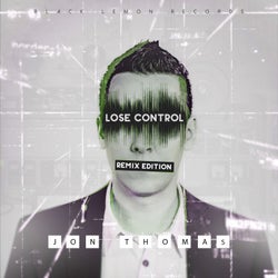 Lose Control (Remix Edition)