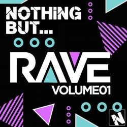 Nothing But... Rave, Vol. 1