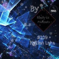 ElectriX Podcast | #109 Kylian Lake by TIDUS