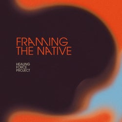 Framing The Native