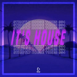 It's House: Strictly House Vol. 54
