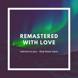 Remastered With Love